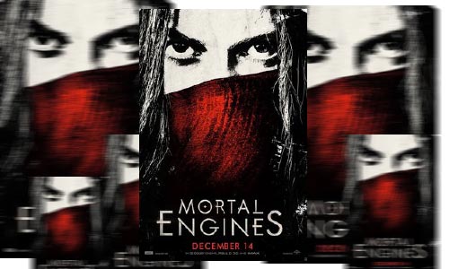  (موتورهای فناپذیر ) Mortal Engines